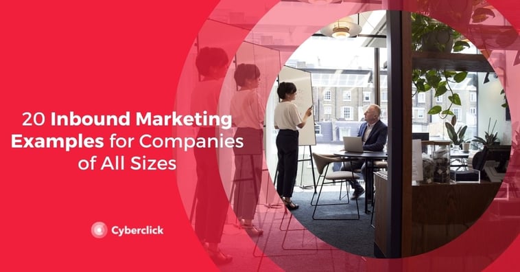 20 Inbound Marketing Examples for Companies of All Sizes