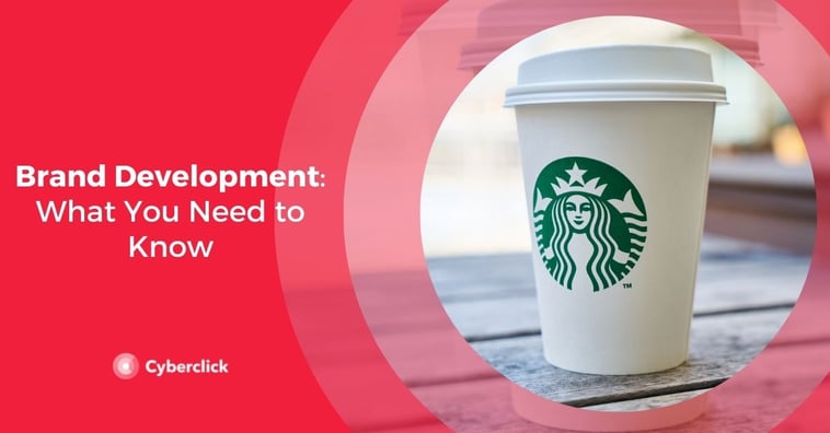 Brand Development: What You Need to Know