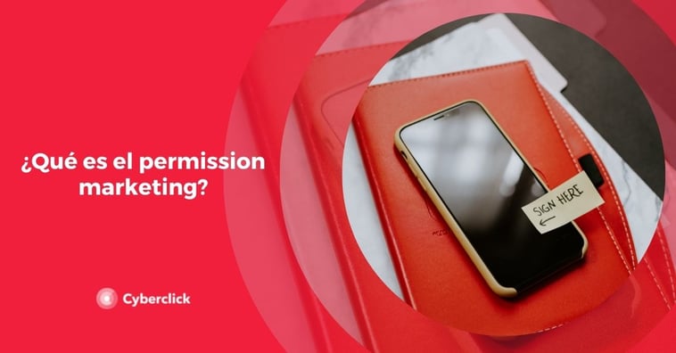 ¿Qué es el permission marketing?