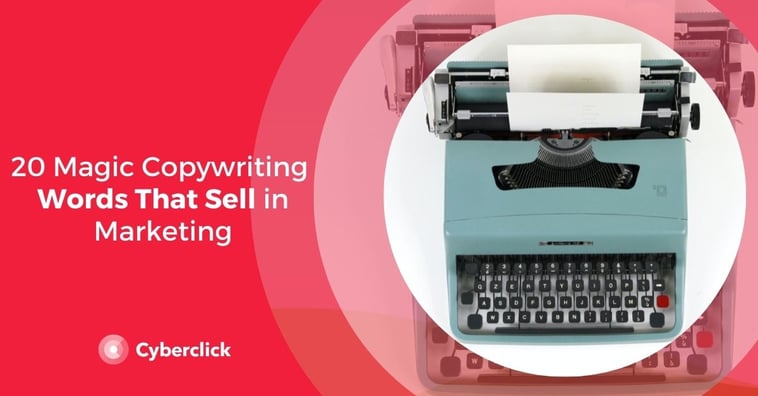 20 Magic Copywriting Words That Sell in Marketing