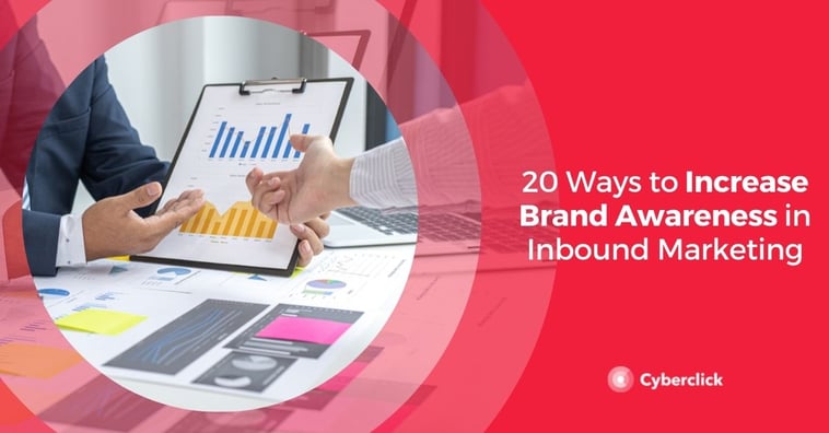 20 Ways to Increase Brand Awareness in Inbound Marketing