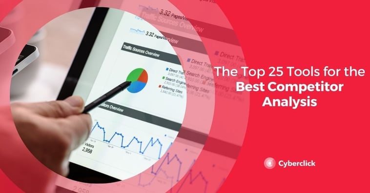 The Top 25 Tools for the Best Competitor Analysis