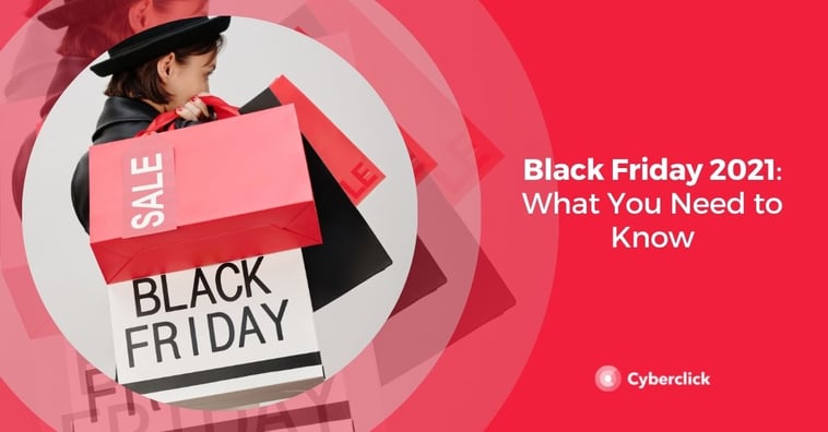Black Friday 2021: What You Need to Know
