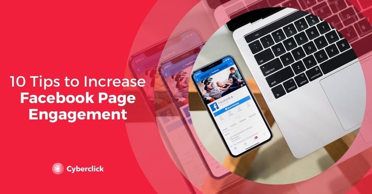 10 Tips to Increase Facebook Page Engagement