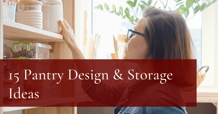 15 Kitchen Pantry Storage and Design Ideas