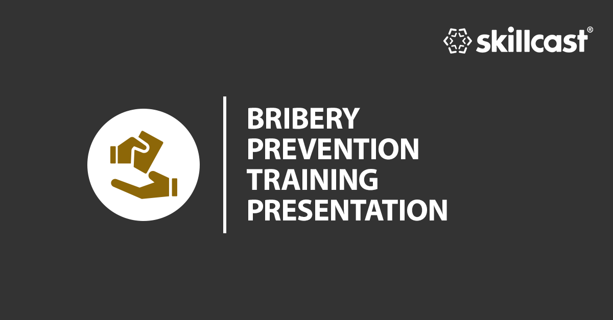 Bribery Prevention Training Presentation