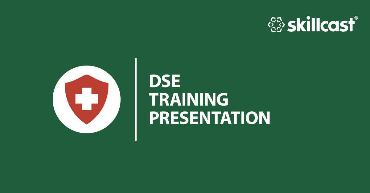 Display Screen Equipment (DSE) Training Presentation