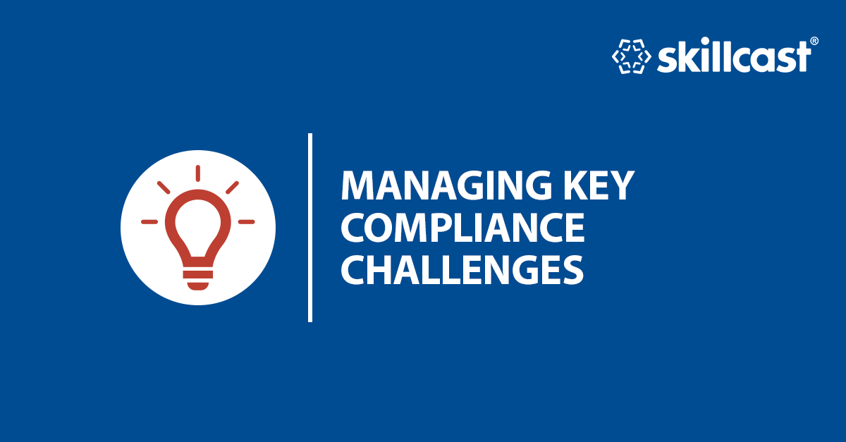 Managing Key Compliance Challenges