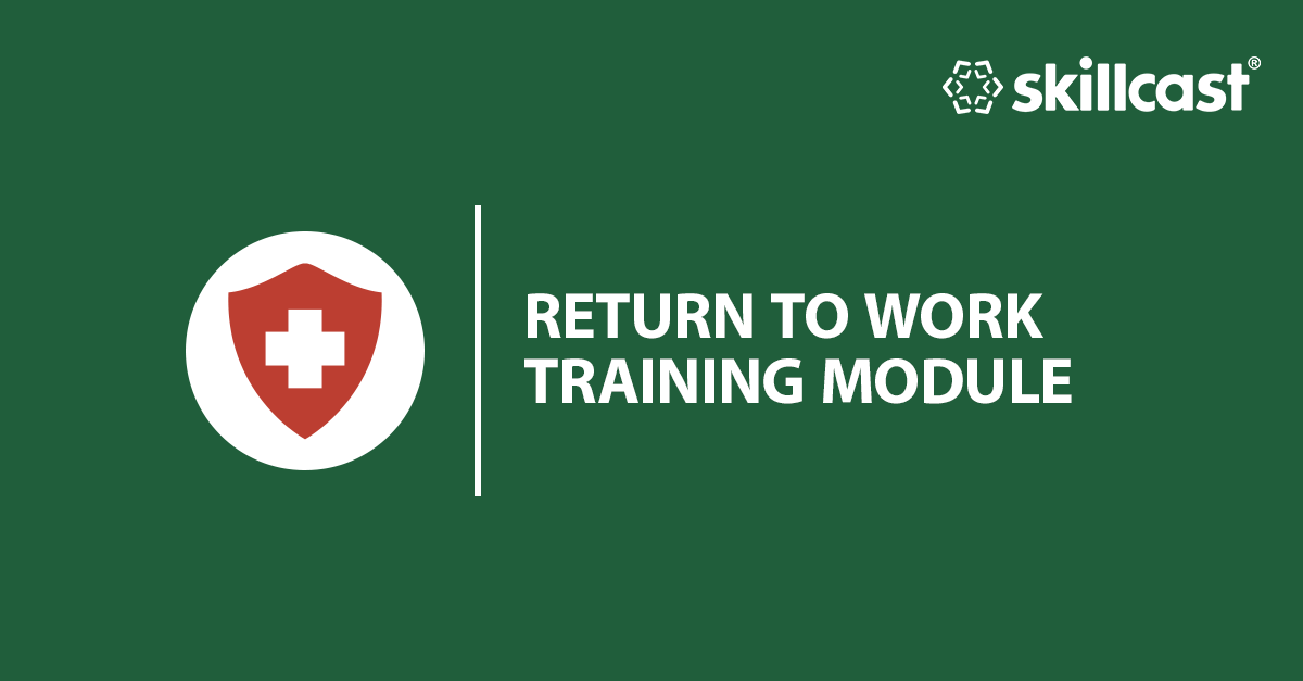 Return to Work Training Module