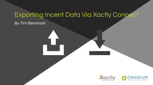Exporting Incent Data Via Xactly Connect