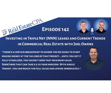 142. Investing in Triple Net (NNN) Leases and Current Trends in Commercial Real Estate with Joel Owens Featured Image