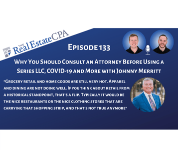 133. Why You Should Consult an Attorney Before Using a Series LLC, COVID-19 & More with Johnny Merritt Featured Image