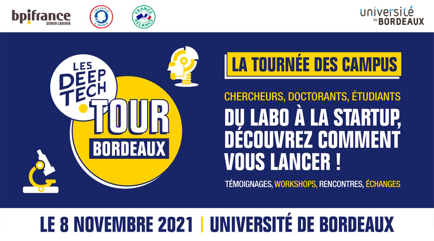 Deeptech Tour Bordeaux : le 8 novembre 2021 dédié à la recherche, à l'innovation et à la deeptech