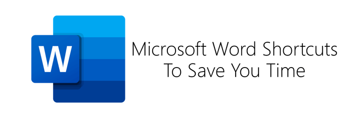Microsoft Word Shortcuts To Save You Time