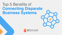 Top 5 Reasons to Connect Disparate Business Systems