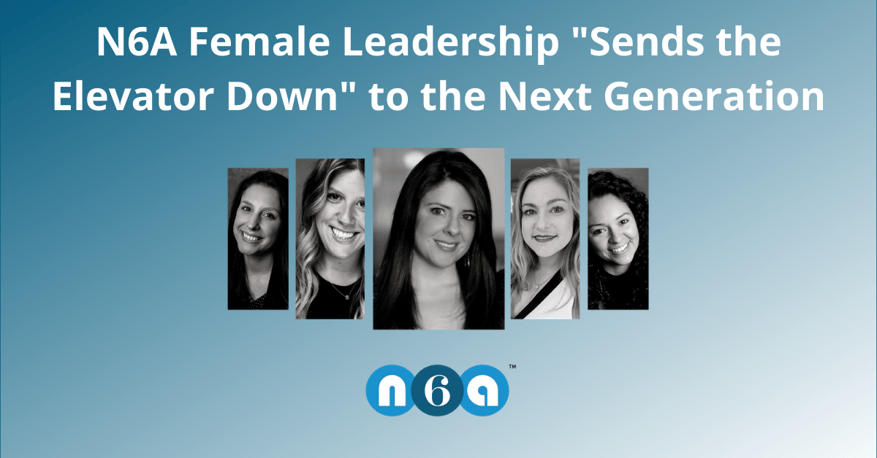 N6A's Female Leaders "Send the Elevator Down" to the Next Generation