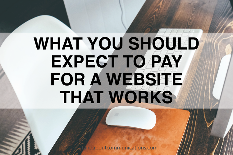 What You Should Expect to Pay for a Website That Works