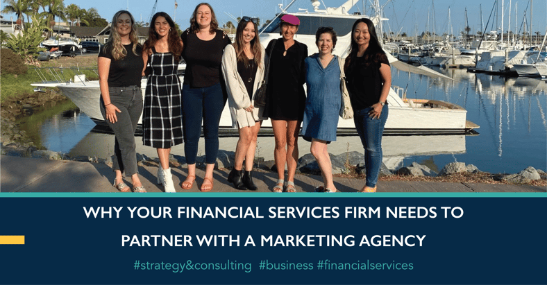 Why Your Financial Services Firm Needs to Partner with a Marketing Agency