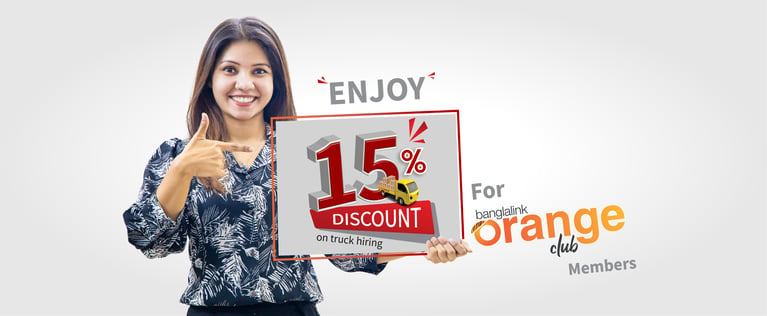 ENJOY UP TO 15% DISCOUNT ON TRUCK HIRING FROM YOUR BANGLALINK NUMBER