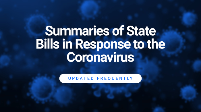 Bill Summaries: State Responses to the Coronavirus