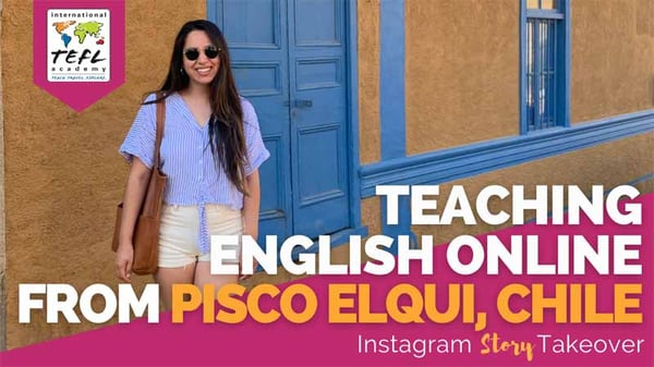 Day in the Life Teaching English Online from Pisco Elqui, Chile with Leslie Mendez
