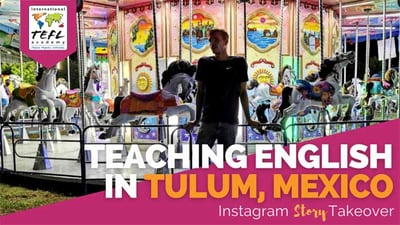 Day in the Life Teaching English in Tulum, Mexico with Zach Kukla
