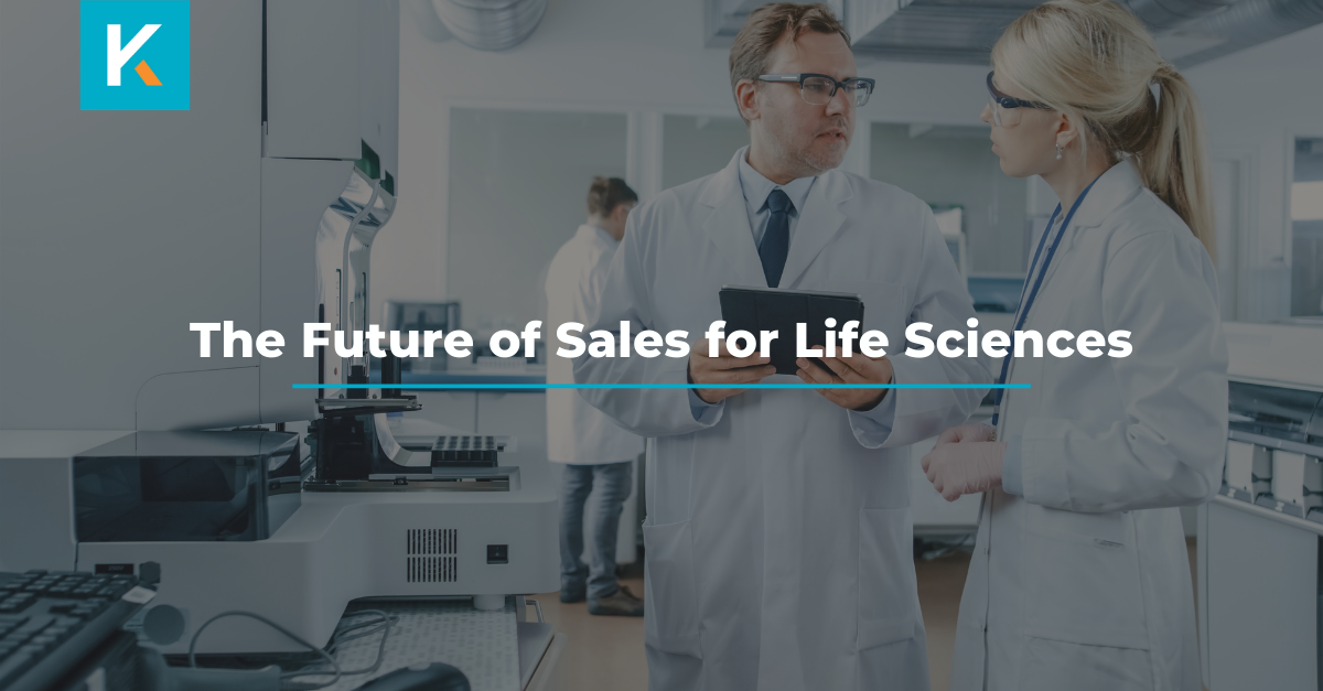 The Future of Sales for Life Sciences