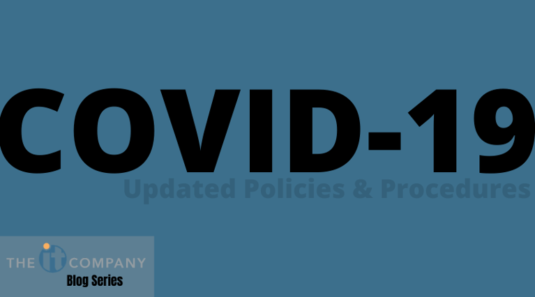 COVID-19 Updated Policies and Procedures