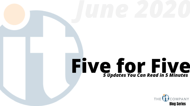 Five for Five- 5 Updates You Can Read in 5 Minutes