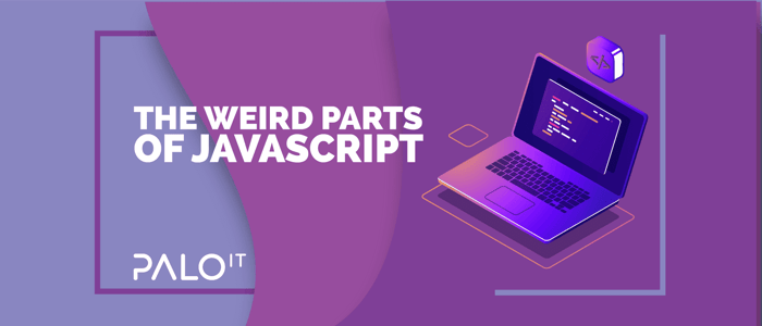 The Weird Parts of JavaScript: Quirks, Snippets and Interesting Finds