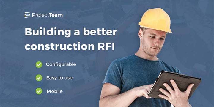 Building a better construction RFI