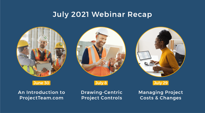 July 2021 Webinar Recap - Here's what you missed