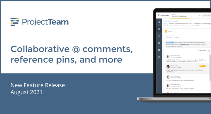 August 2021 Release Notes: Collaborative Comments, File Pins, and more