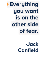 Everything_you_want_is_on_the_other_side-of_fear