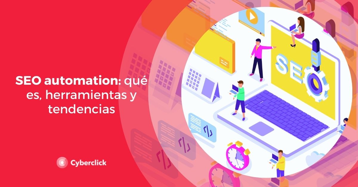 Automatización y escalabilidad en estrategias SEO