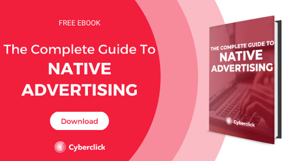 The Complete Guide to Native Advertising