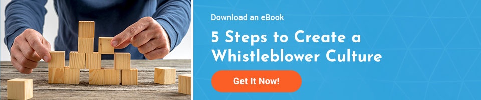 5 Steps to Create a Whistleblower Culture