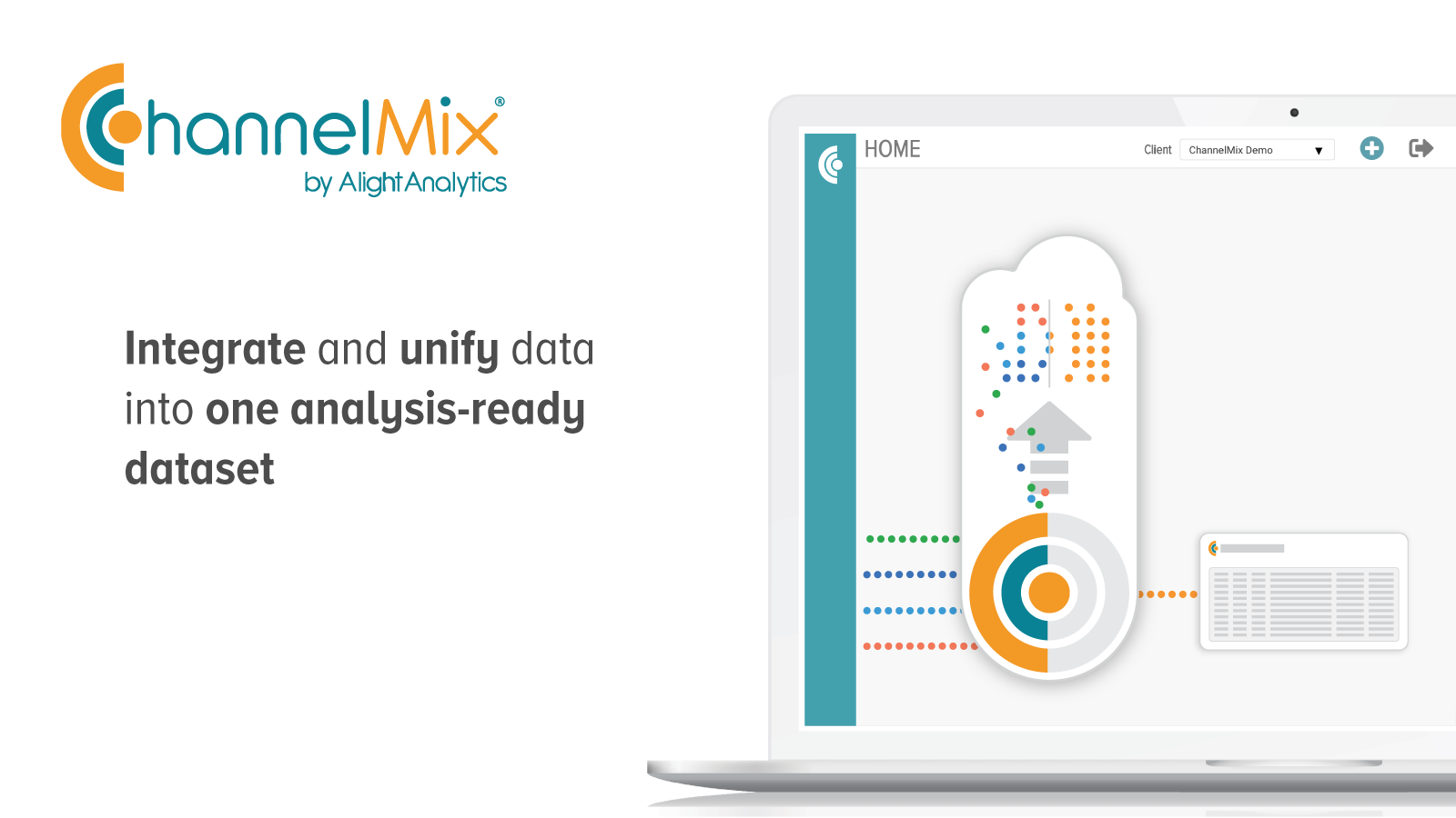 Integrate and unify data into one analysis-ready dataset