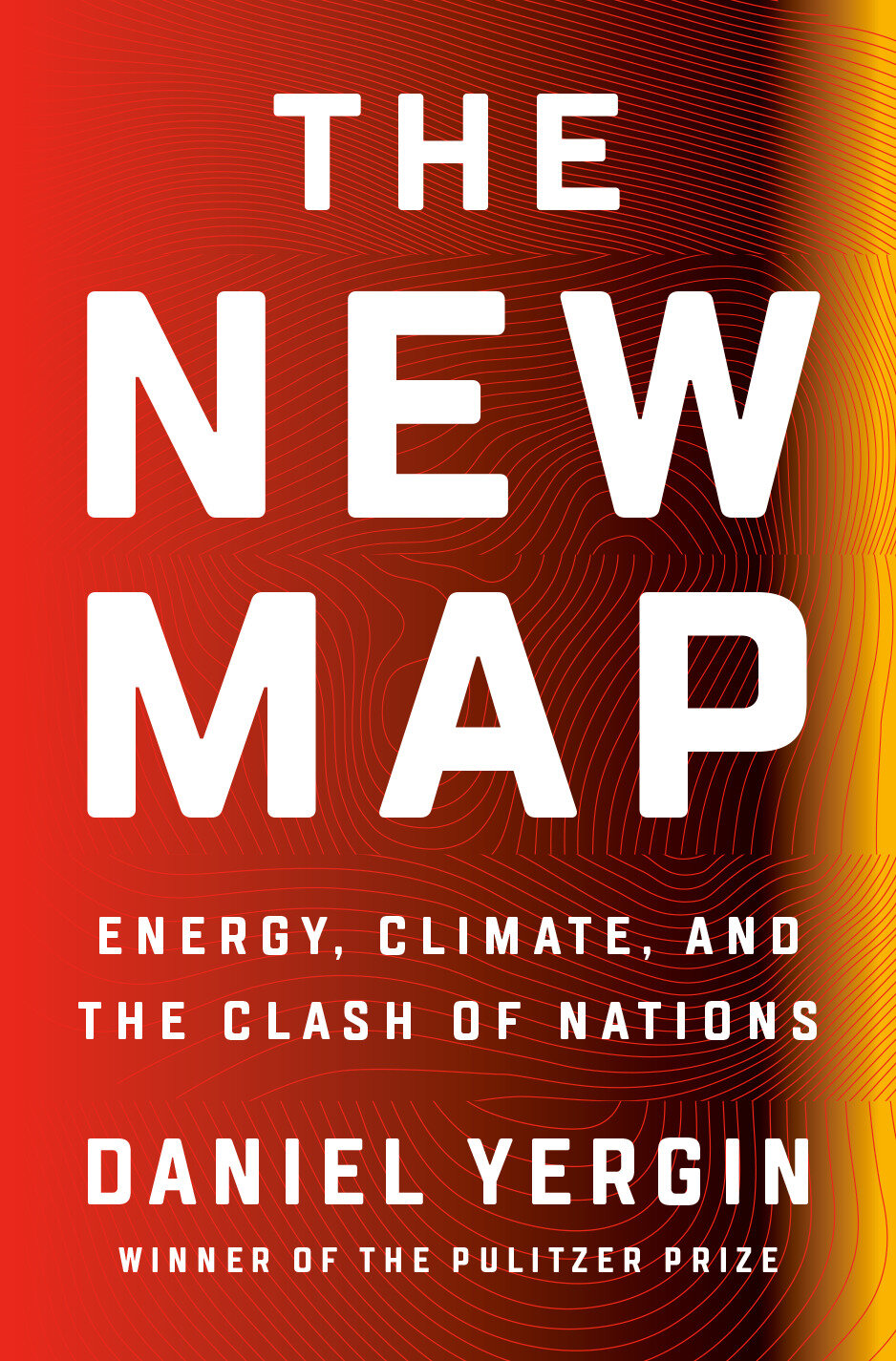 Daniel Yergin - The New Map
