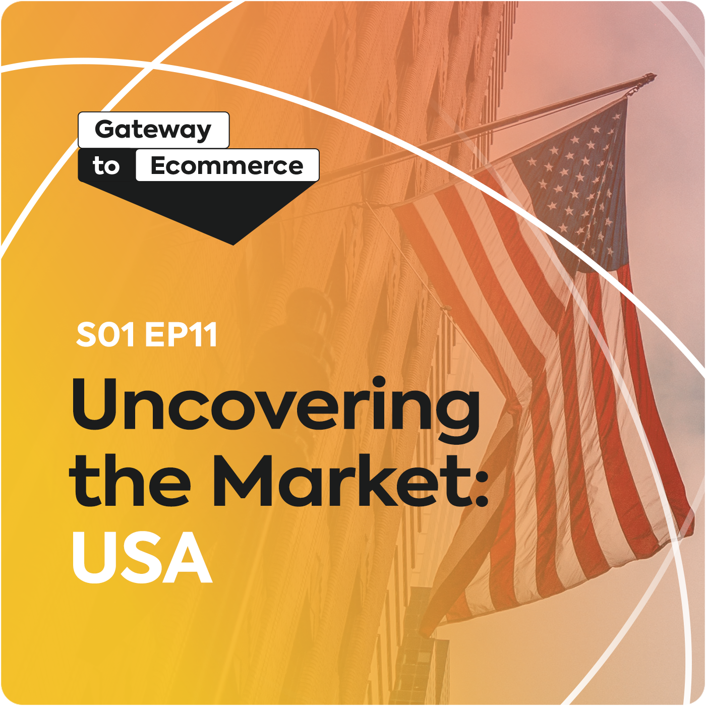 Uncovering the Market: USA | S1 E11