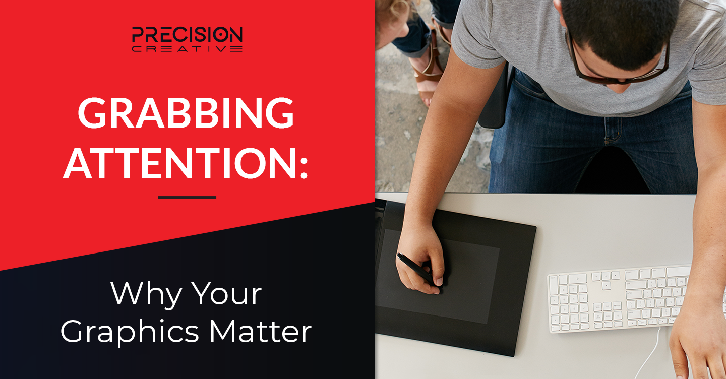 Precision Creative Will Help You Design The Best Graphics For Your Business