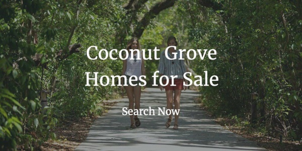 Coconut Grove Homes for Sale