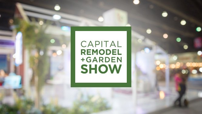 How To Make The Most Out Of Your Capital Remodel + Garden Show Experience