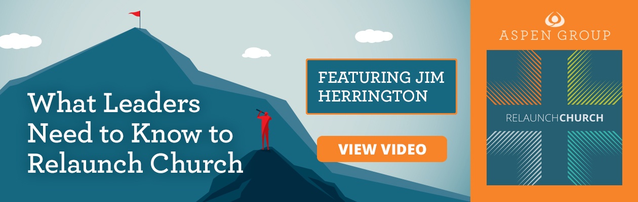 What Leaders Need to Know to Relaunch Church - Jim Herrington Video