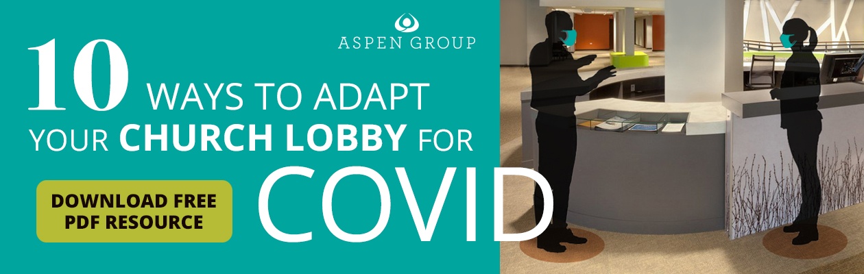 10 Ways to Adapt Your Church Lobby for COVID