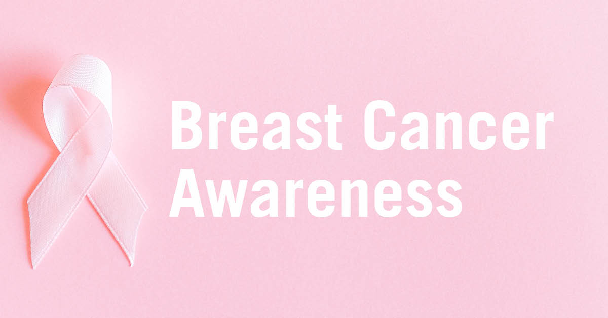 Important Reminders During Breast Cancer Awareness Month