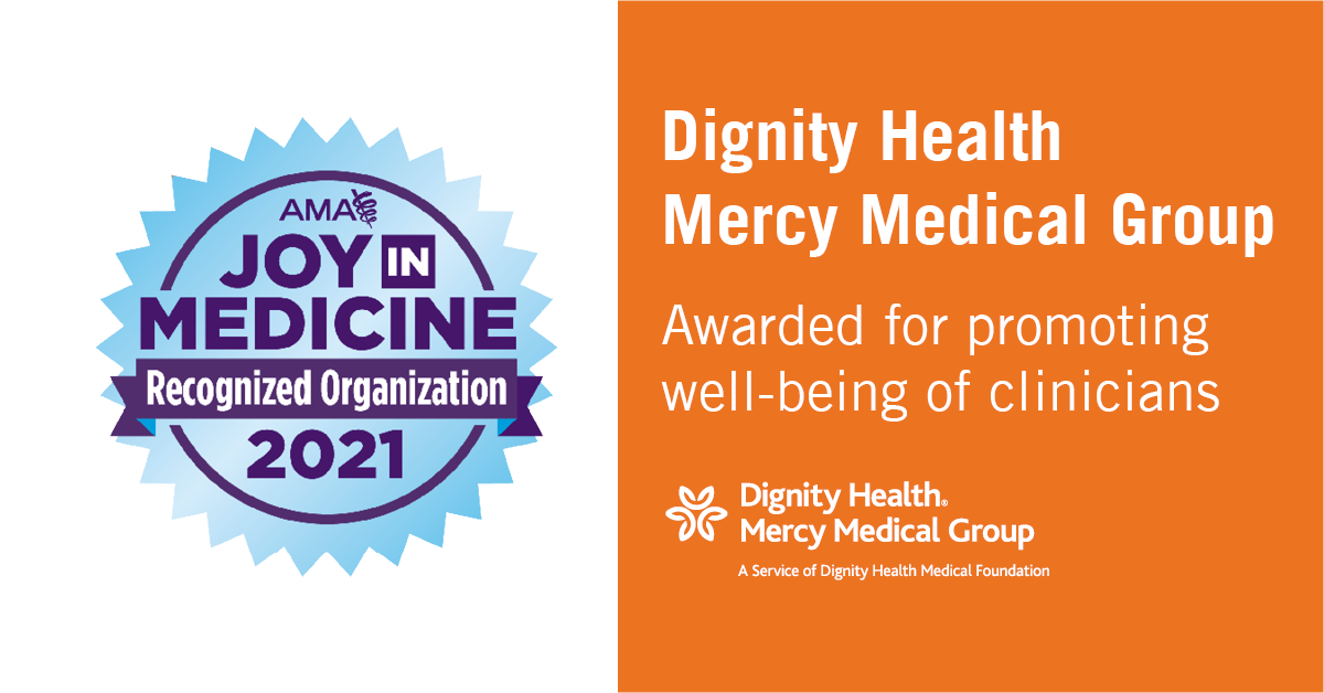 Dignity Health Mercy Medical Group Recognized for Promoting Well-Being for Caregivers