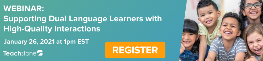 Supporting Dual Language Learners with High-Quality Interactions Webinar CTA