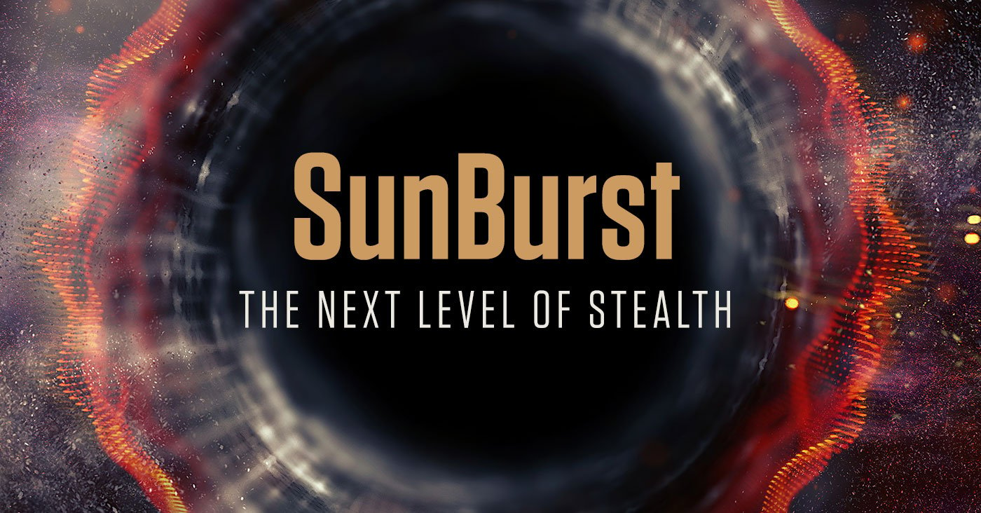 Sunburst The Next Level Of Stealth