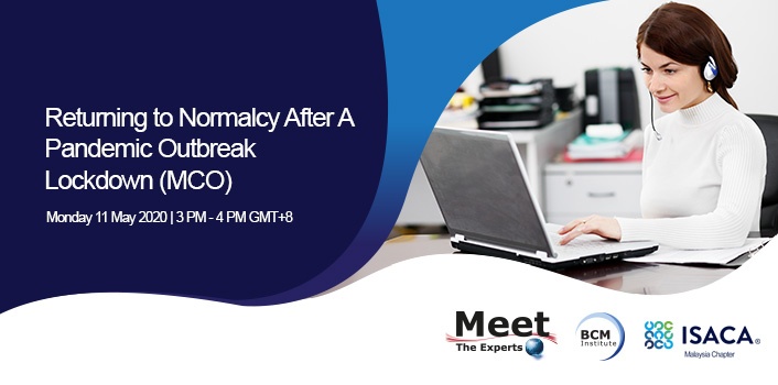 MTE Webinar 2020 #4A Returning to Normalcy After A Pandemic Outbreak Lockdown [MCO]